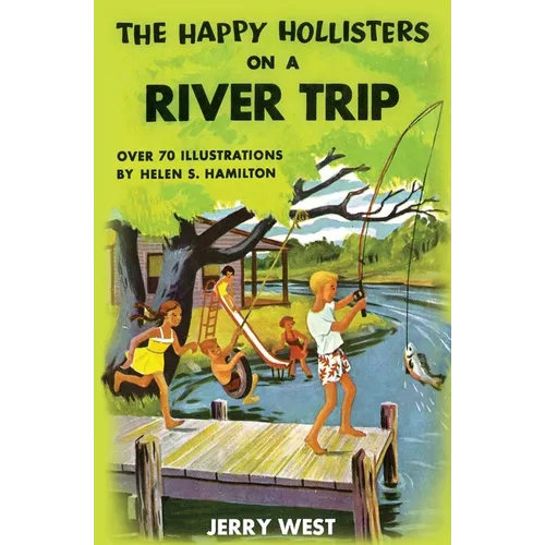 The Happy Hollisters on a River Trip