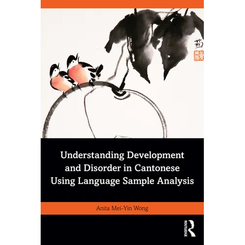 Understanding Development and Disorder in Cantonese Using Language Sample Analysis