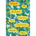 Behind the Beautiful Forevers: A Play