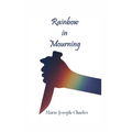 Rainbow in Mourning
