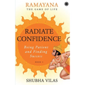 Ramayana: The Game of Life - Book 5: Radiate Confidence