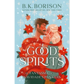 Good Spirits (Spanish Edition)