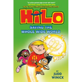 Hilo Book 2: Saving the Whole Wide World: (A Graphic Novel)