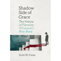 Shadow Side of Grace: The Nekyia of Flannery O'Connor's Wise Blood