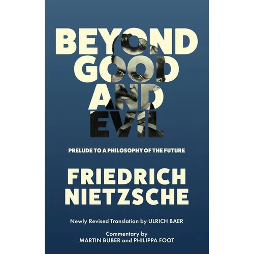 Beyond Good and Evil (Warbler Classics Annotated Edition)