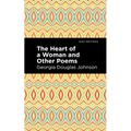 The Heart of a Woman and Other Poems