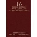 Sixteen Public Domain One-Act Plays by Modern Authors