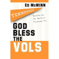 God Bless the Vols: Devotions for the Die-Hard Tennessee Fan