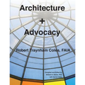 Architecture + Advocacy