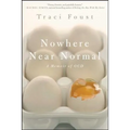 Nowhere Near Normal: A Memoir of Ocd