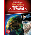 DK Super Planet Place and Time: Mapping Our World