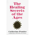 The Healing Secrets of the Ages