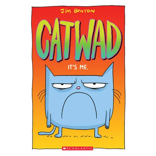 It's Me. a Graphic Novel (Catwad #1): Volume 1