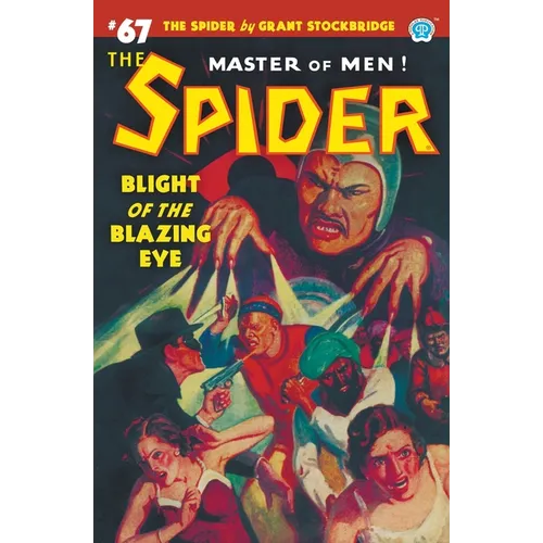 The Spider #67: Blight of the Blazing Eye