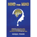 Mind Your Mind