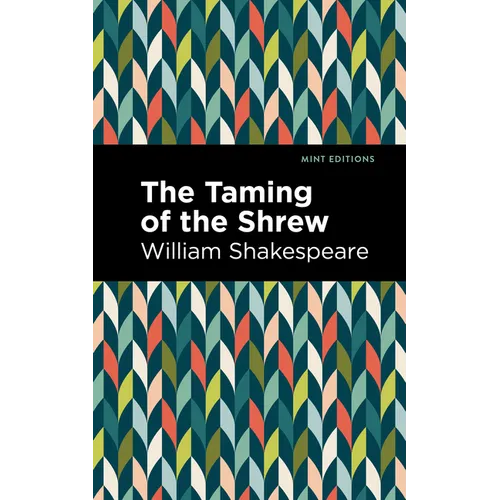 The Taming of the Shrew
