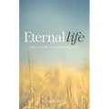 Eternal Life: Can you really be certain you have it?
