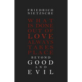Beyond Good and Evil