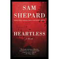 Heartless: A Play