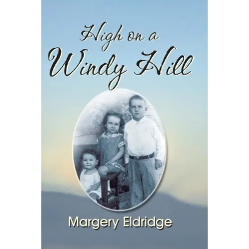 High on a Windy Hill