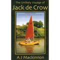 The Unlikely Voyage of Jack De Crow: A Mirror Odyssey from North Wales to the Black Sea