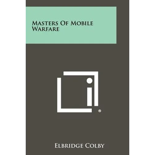 Masters Of Mobile Warfare