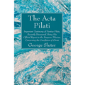 The Acta Pilati
