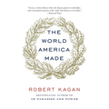 The World America Made