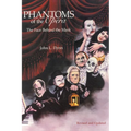 Phantoms of the Opera: The Face Behind the Mask
