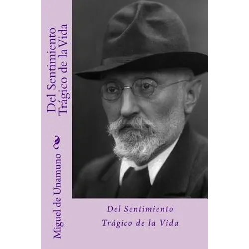Del sentimiento trágico de la vida (Spanish Edition)