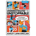 From Underestimated to Unstoppable: 8 Archetypes for Driving Change in the Classroom and Beyond
