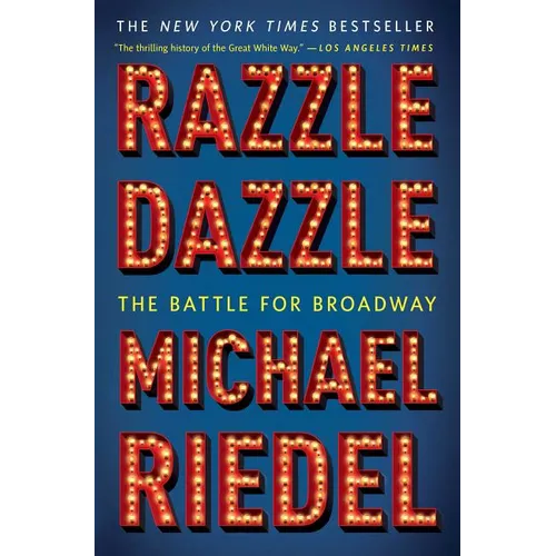 Razzle Dazzle: The Battle for Broadway