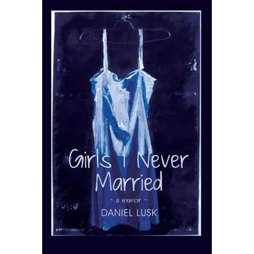 Girls I Never Married