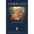One Flesh: Sex and Sanctity