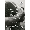 On Earth We're Briefly Gorgeous