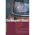 The Unquiet Ghost: Russians Remember Stalin