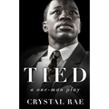 Tied: a one-man play