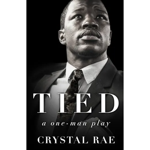 Tied: a one-man play