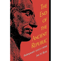 The End of the Ancient Republic: Shakespeare's Julius Caesar