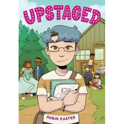 Upstaged (a Graphic Novel)