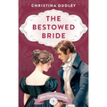 The Bestowed Bride