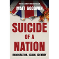 Suicide of a Nation: Immigration, Islam, Identity