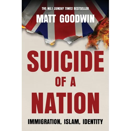Suicide of a Nation: Immigration, Islam, Identity