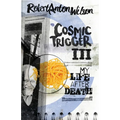 Cosmic Trigger III: My Life After Death