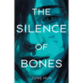 The Silence of Bones