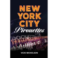 New York City Pirouettes