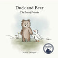 Duck and Bear: The best of friends
