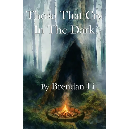 Those That Cry In The Dark