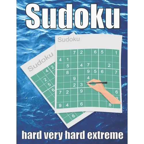 sudoku hard very hard extreme: Large Print Sudoku Puzzle Book 120 PAGE