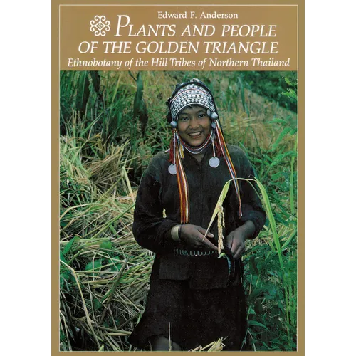 Plants and People of the Golden Triangle